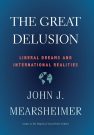 Mearsheimer – The Great Delusion