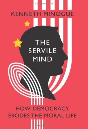 The Servile Mind