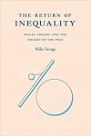 The Return of Inequality