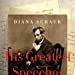 His Greatest Speeches: How Lincoln Moved the Nation