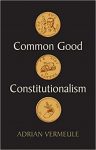 Common Good Constitutionalism