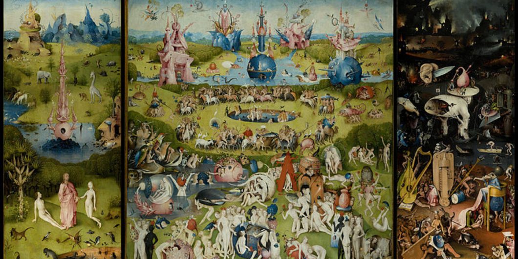 Garden of Earthly Delights Hieronymus Bosch.
