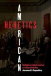 American Heretics