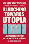 Slouch Towards Utopia