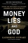 Money, Lies, and God