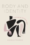Body and Identity