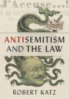 Antisemitism and the Law